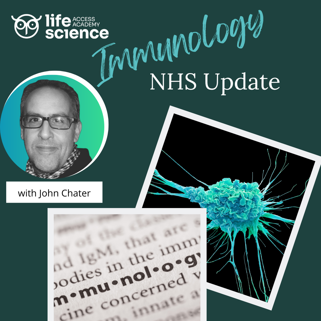 Immunology NHS Update with John Chater