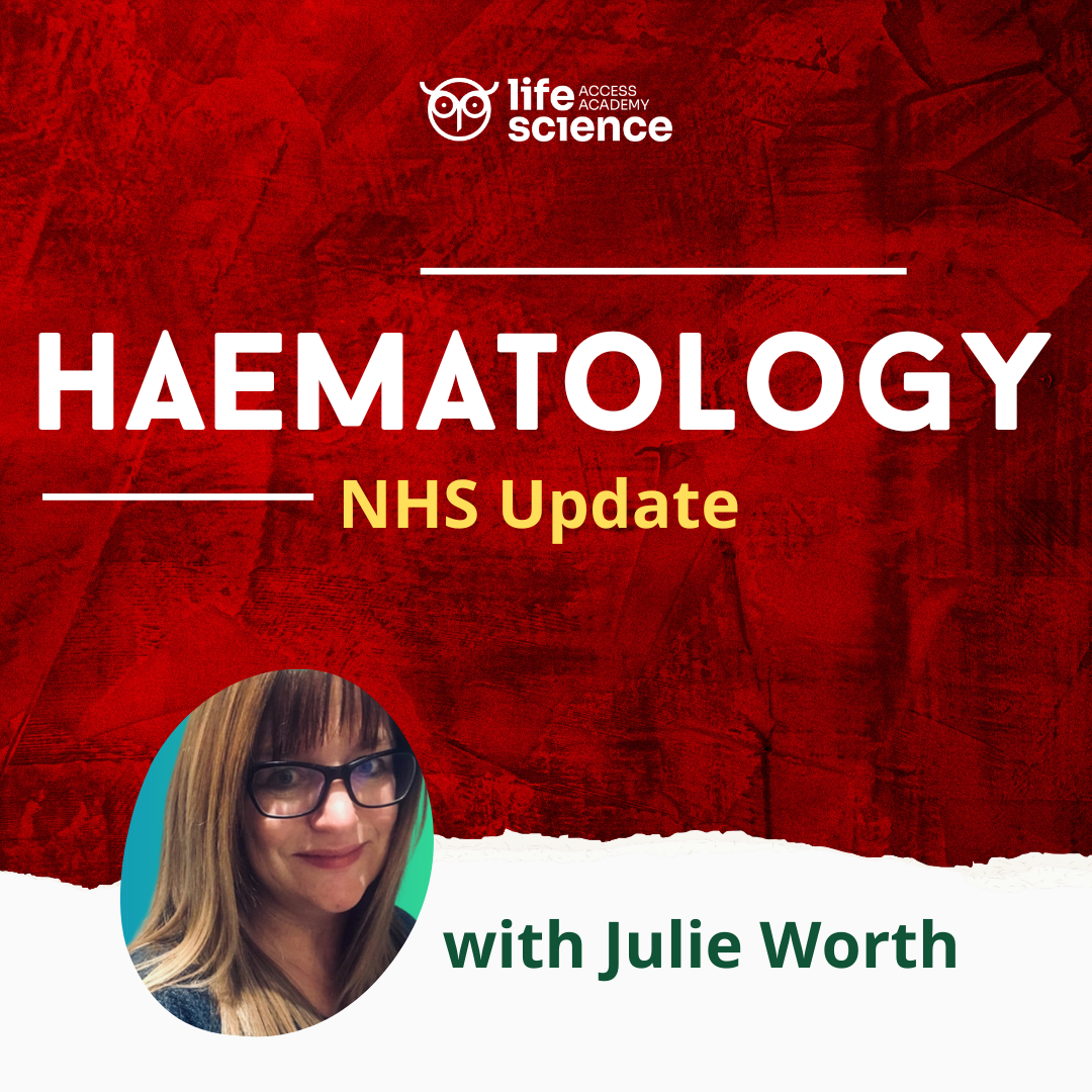 Haematology NHS Update with Julie Worth