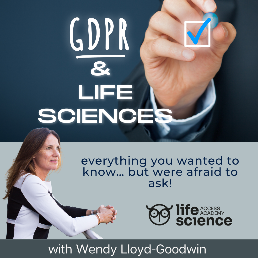 GDPR and life sciences: everything you wanted to know…but were afraid to ask!