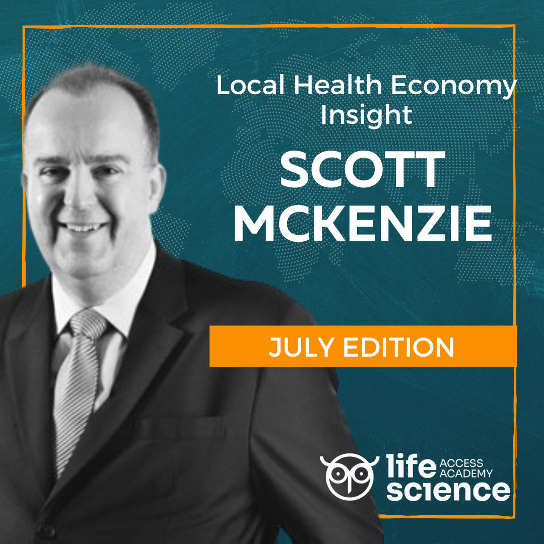 Local Health Economy Insight with Scott McKenzie – July Edition