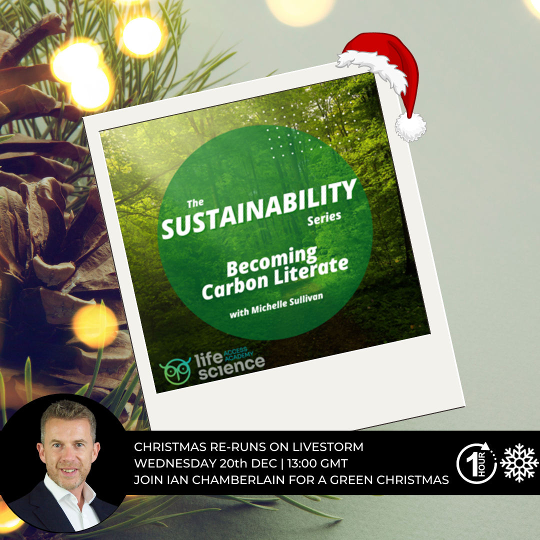 Christmas Re-Run – Sustainability: Becoming Carbon Literate