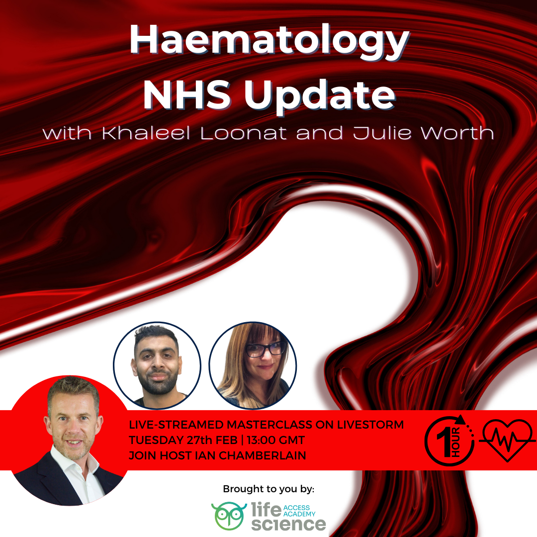 Haematology NHS Update with Khaleel Loonat and Julie Worth