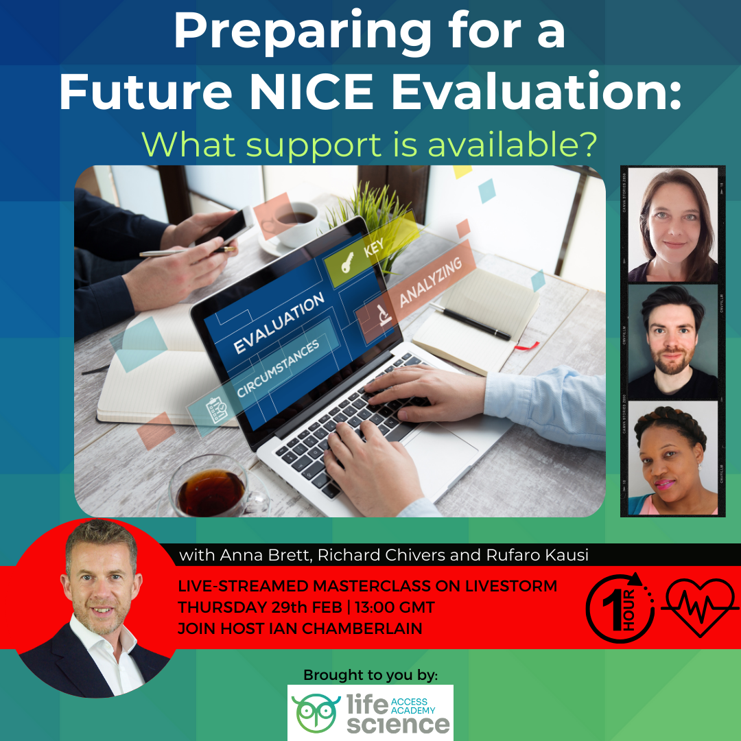 Preparing for a Future NICE Evaluation: What support is available?