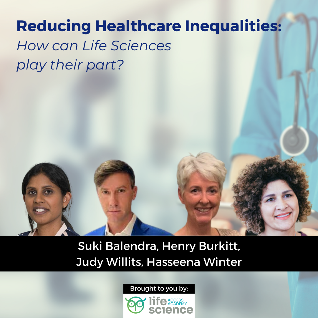 Reducing Healthcare Inequalities: How can Life Sciences play their part?