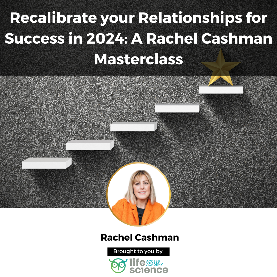 Recalibrate your Relationships for Success in 2024: A Rachel Cashman Masterclass