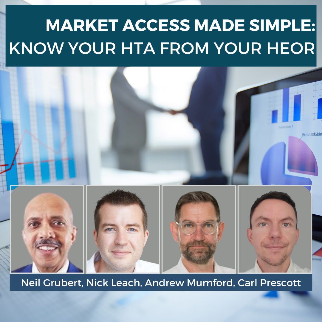 Market Access Made Simple: Know your HTA from your HEOR