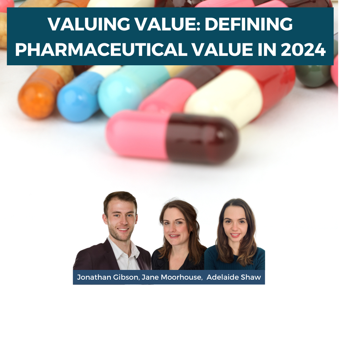 Valuing Value: Defining pharmaceutical value in 2024