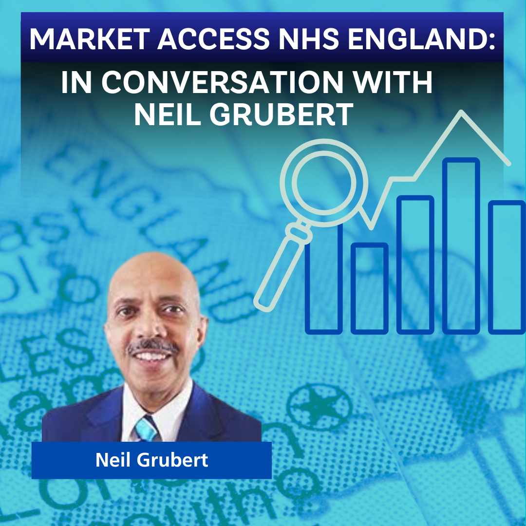 Market Access NHS England: In conversation with Neil Grubert