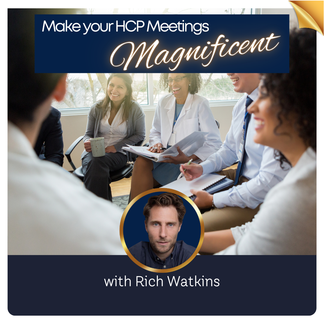 Make your HCP Meetings MAGNIFICENT!