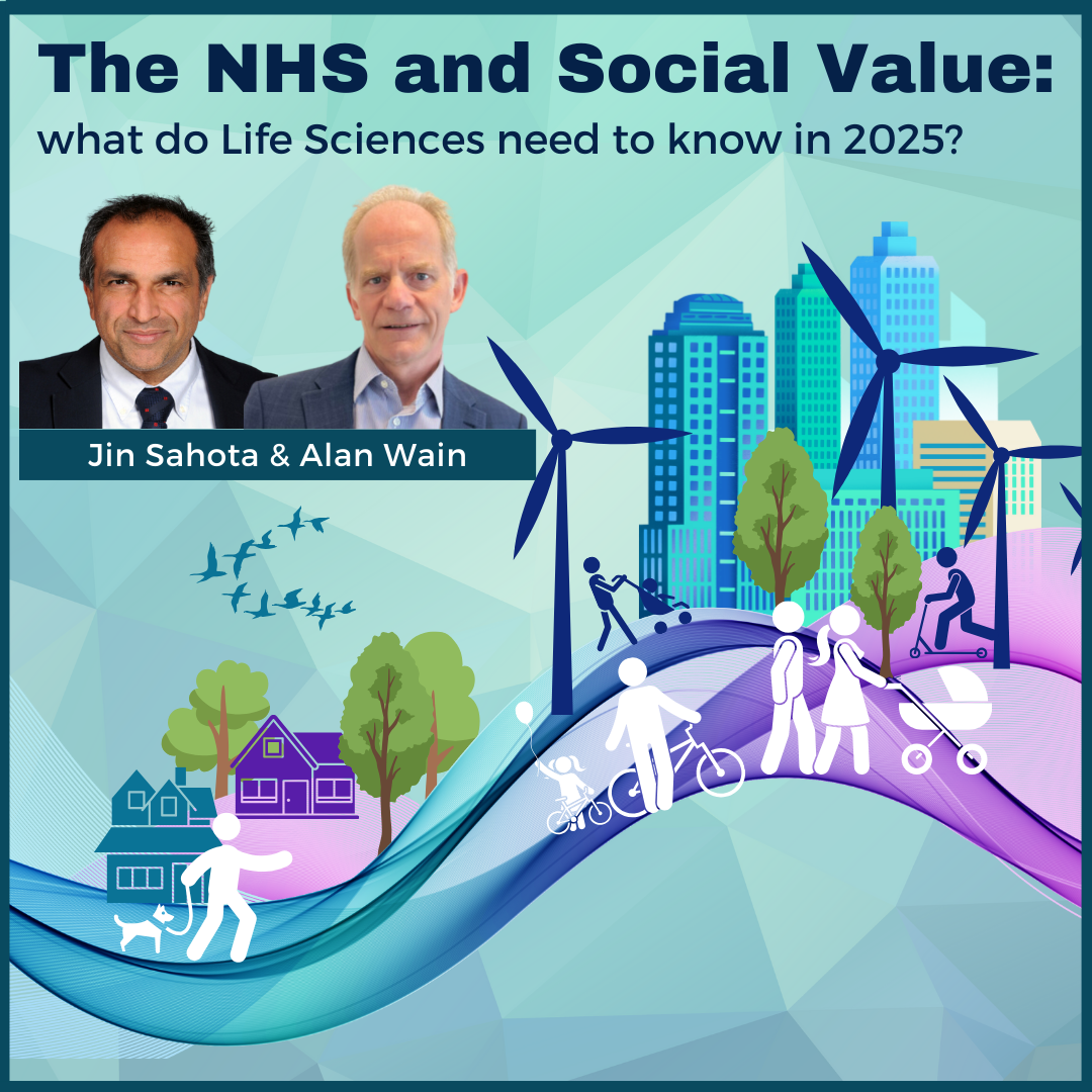 The NHS and Social Value: what do Life Sciences need to know in 2025?