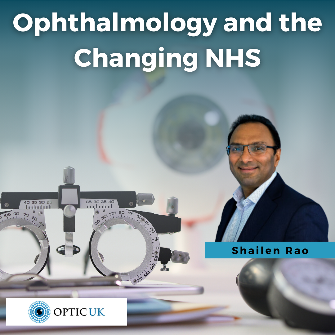 Ophthalmology and the Changing NHS