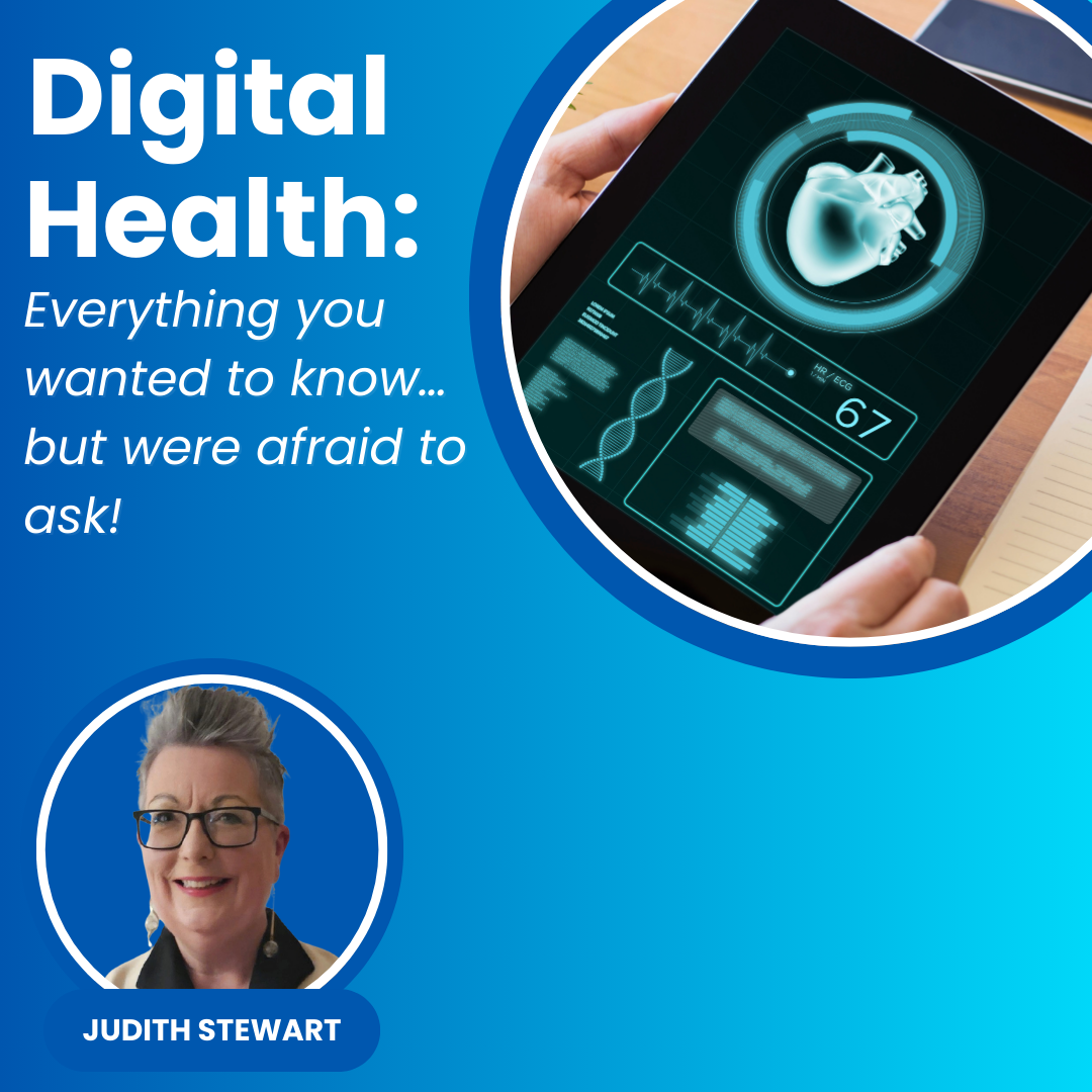 Digital Health: Everything you wanted to know… but were afraid to ask!