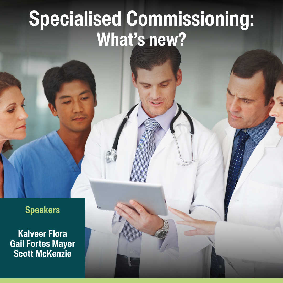 Specialised Commissioning: What’s new?