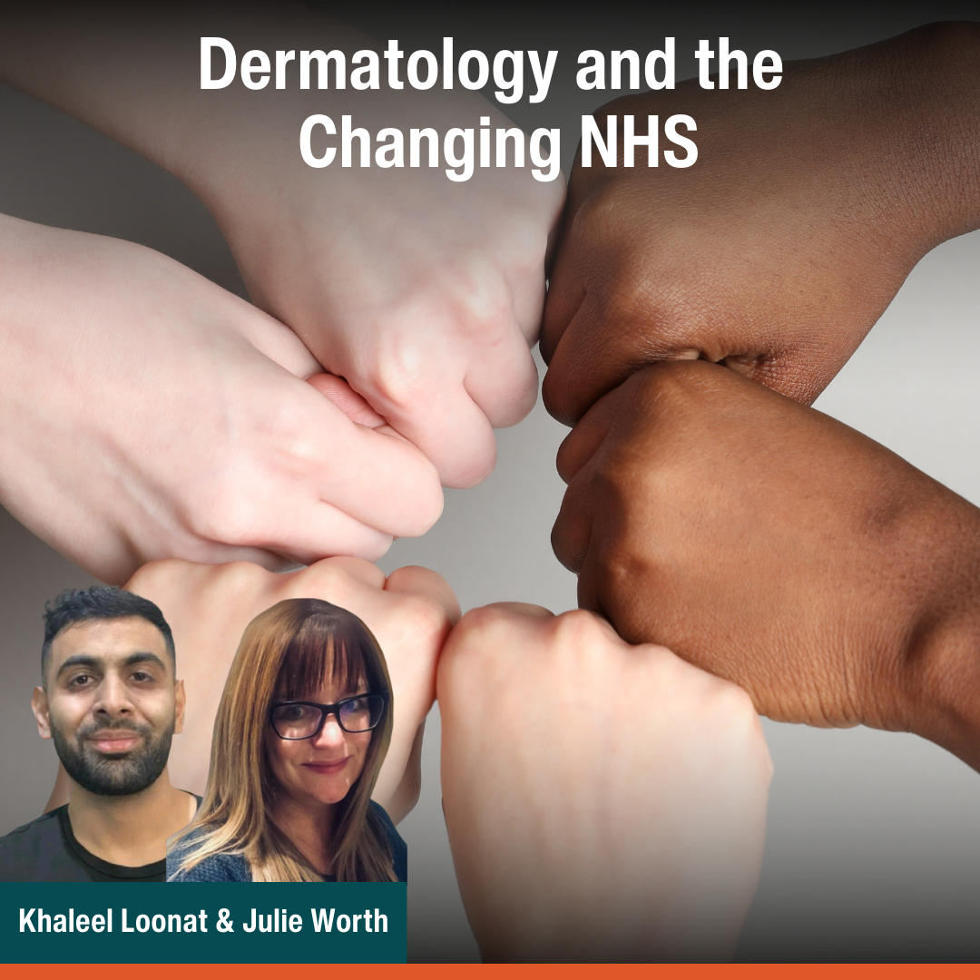 Dermatology and the Changing NHS