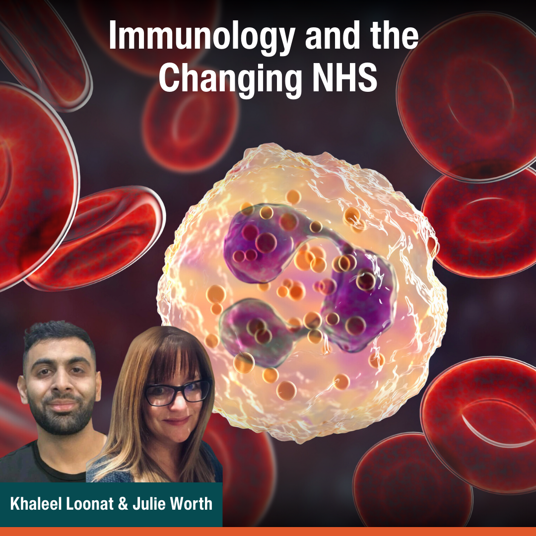 Immunology and the Changing NHS
