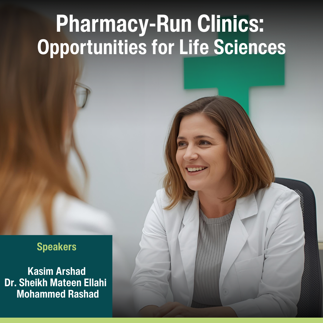 Pharmacy-Run Clinics: Opportunities for Life Sciences