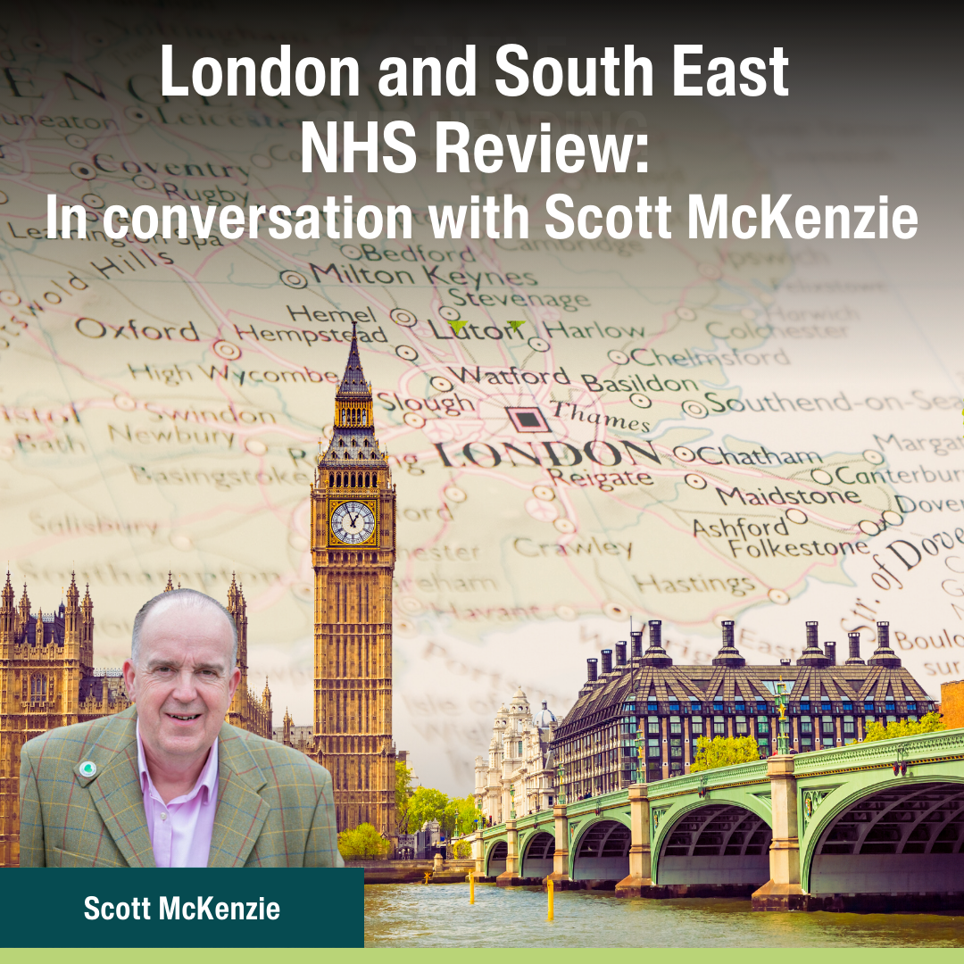 London and South East NHS Review: In conversation with Scott McKenzie