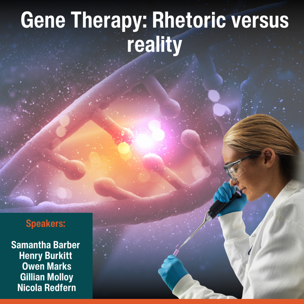 Gene Therapy: Rhetoric versus reality - Life Science Access Academy
