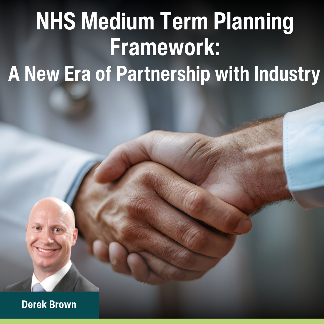 NHS Medium Term Planning Framework: A New Era of Partnership with Industry