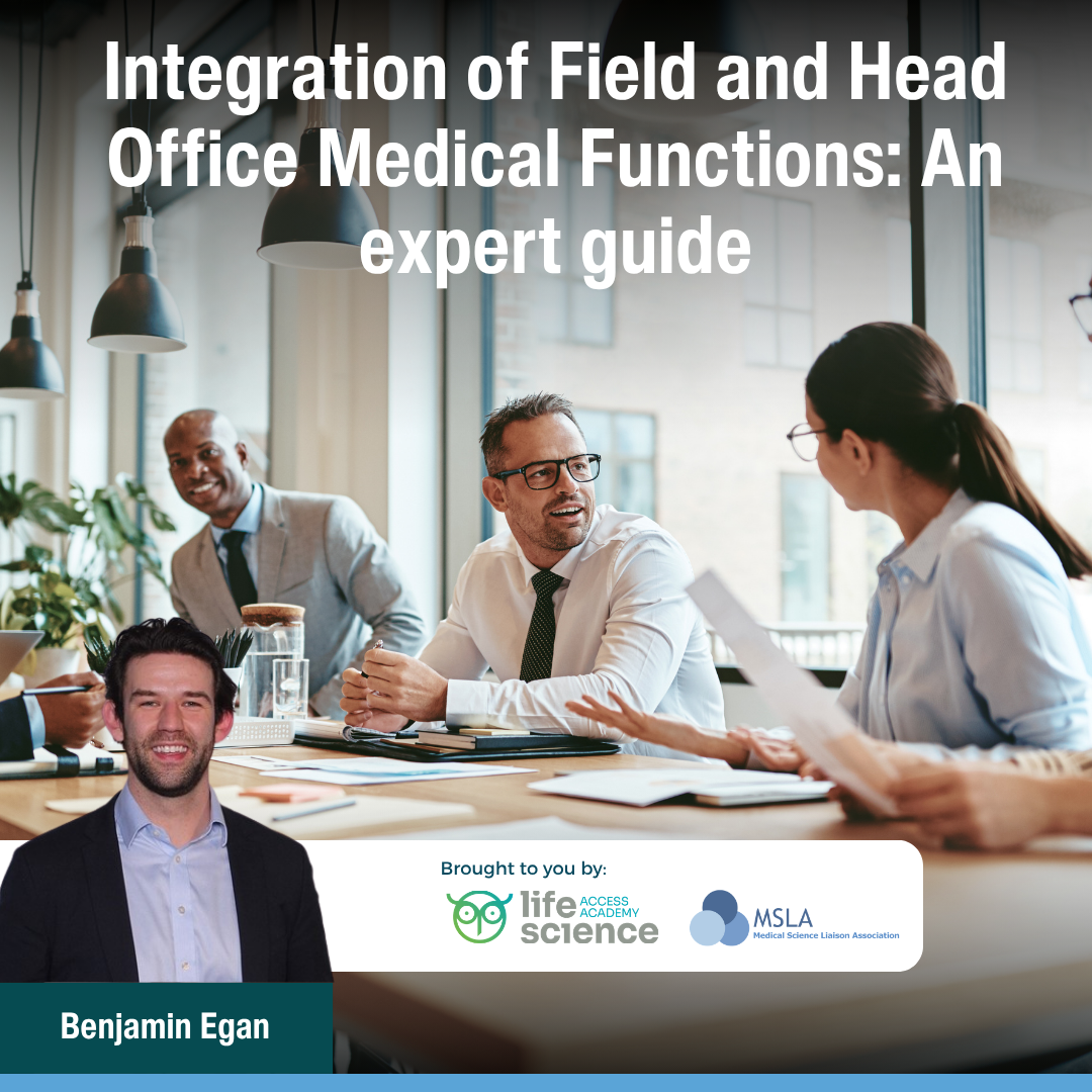 Integration of Field and Head Office Medical Functions: An expert guide