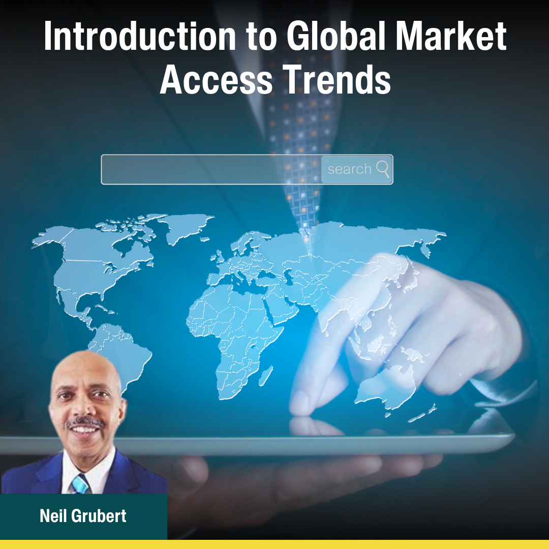 Introduction to Global Market Access Trends