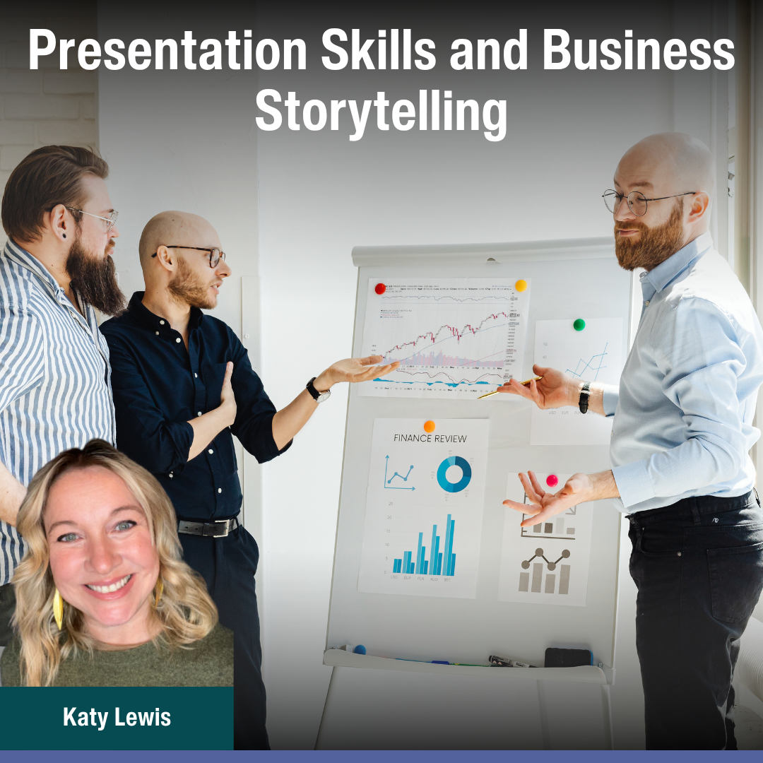 Presentation Skills and Business Storytelling