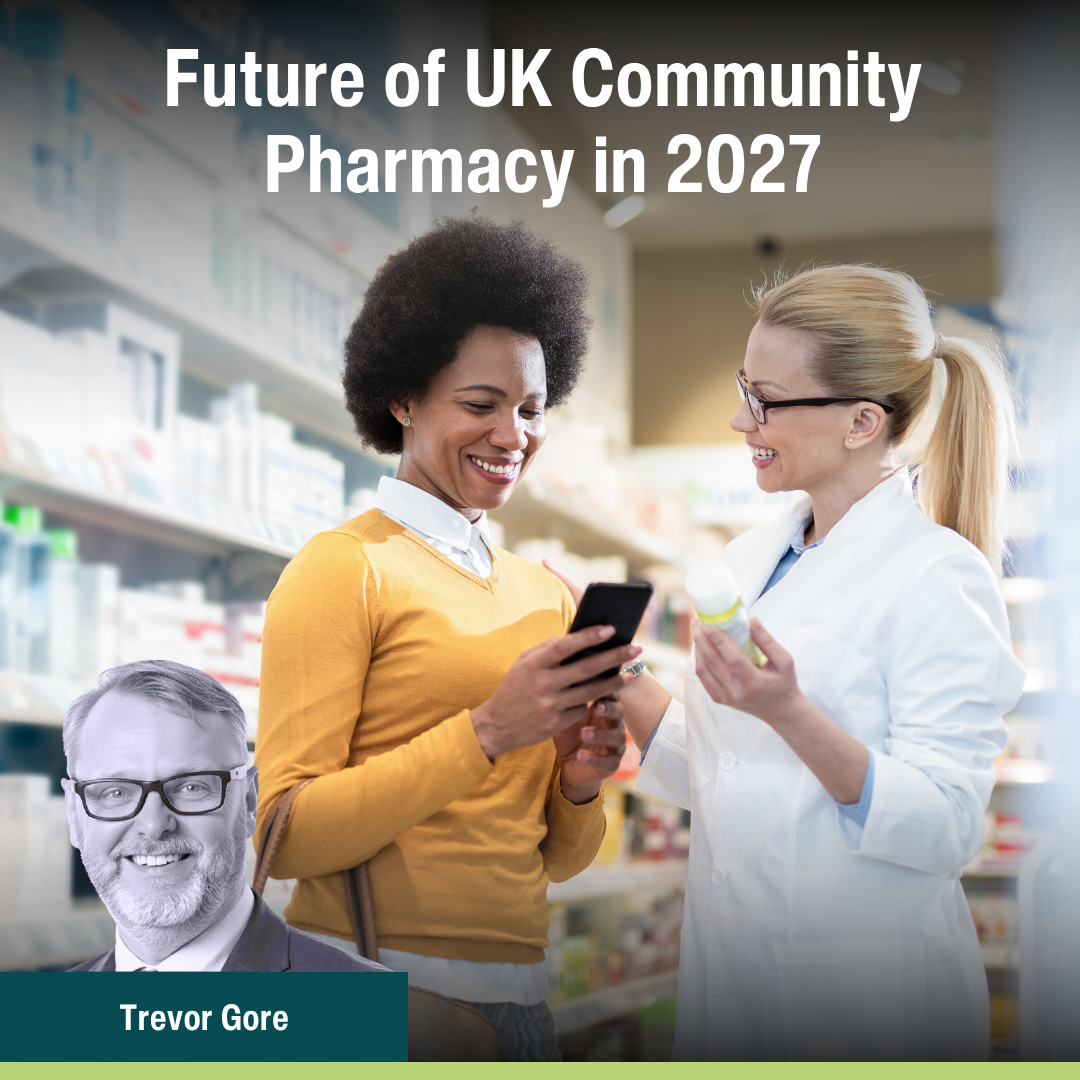 Future of UK Community Pharmacy in 2027