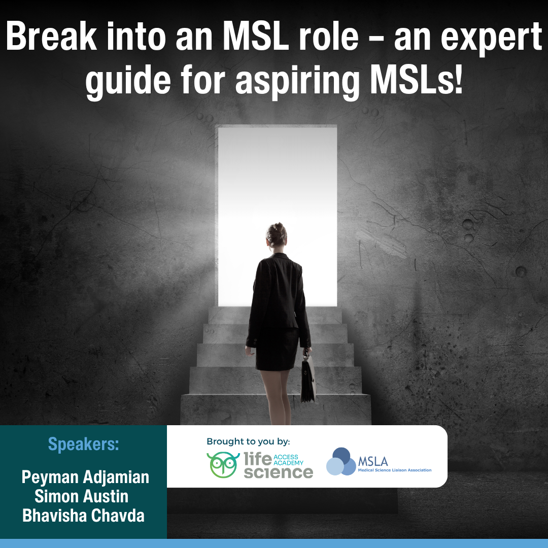 Break into an MSL role – an expert guide for aspiring MSLs!
