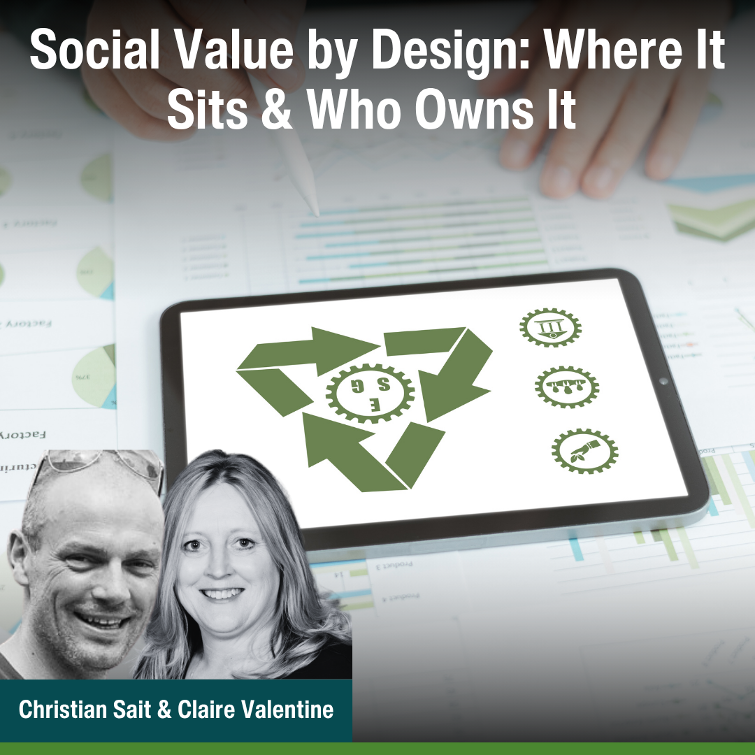Social Value by Design: Where It Sits & Who Owns It